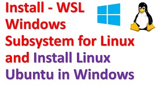 Install WSL  Windows Subsystem for Linux and Install Linux Ubuntu in Windows [upl. by Morganne]