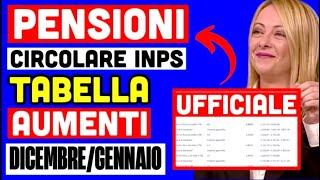 🔴 PENSIONI DICEMBRE AUMENTI 👉 ARRIVATA CIRCOLARE INPS INCREMENTI UFFICIALI DA DICEMBRE ECCOLA 💻💰 [upl. by Aihsekin]