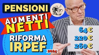 PENSIONI 👉 IMPORTI ESATTI AUMENTI APRILE RIFORMA IRPEF 2024 📊Ecco quanto❗️ [upl. by Annayhs329]