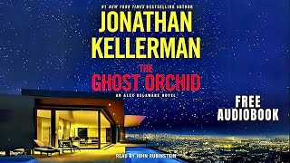 Missing This Would be a Mistake  The Ghost Orchid Audiobook  Jonathan Kellerman [upl. by Gifford]