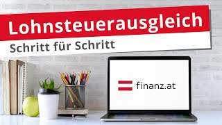 Lohnsteuerausgleich  Schritt für Schritt zur 📑💰 Arbeitnehmerveranlagung in Österreich [upl. by Pepi]