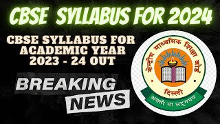 CBSE NEW SYLLABUS 202324  RATIONALISED SYLLABUS  BOARDS 2024 [upl. by Theola147]