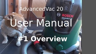 Vacuum Cleaner Bosch AdvancedVac 20 User Manual 1 Overview [upl. by Birmingham]