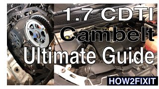 Master the Vauxhall 17 CDTI Cambelt Change with this StepbyStep Tutorial [upl. by Anires]