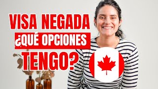 Opciones después de un rechazo de visado canadiense [upl. by Anierdna]