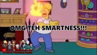 The Simpsons  Homer quotI am so smartquot Sparta Patry Hard Remix My Version [upl. by Naesyar]