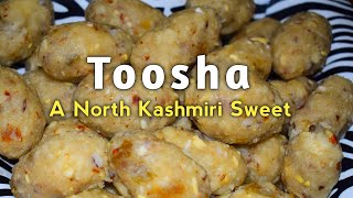 Kashmiri Tosha Recipe  authentic tosha sweet recipe  how to make Tosha [upl. by Vallery464]