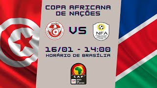 TUNÍSIA x NAMÍBIA AO VIVO e SEM DELAY  NARRAÇÃO 1601  COPA AFRICANA DE NAÇÕES [upl. by Pilar33]