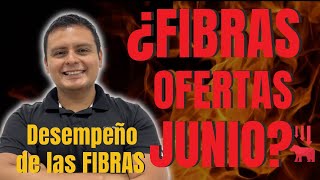 FIBRAS Cierran Junio a la Baja 📉  DANHOS Sigue en Oferta  Desempeño Semanal de las FIBRAS [upl. by Ecilayram837]