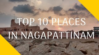 Top 10 Tourist Places In Nagapattinam  TamilNadu [upl. by Hepza]