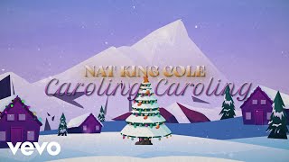 Nat King Cole  Caroling Caroling Lyric Video [upl. by Adnot]