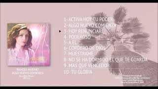 Algo Nuevo Comienza  Pahola Marino  Album Completo  Música Cristiana 🙏❤️ [upl. by Winthrop]