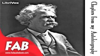 Chapters from my Autobiography Full Audiobook by Mark TWAIN by Nonfiction [upl. by Aiuoqes962]