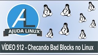 Ajuda Linux  Dia 512  Checando Bad Blocks no Linux [upl. by Hasina519]