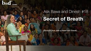 Secret of Breath  Ask Bawa and Dinesh 18 [upl. by Nirik]