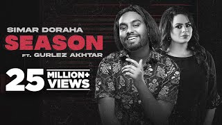 Simar Doraha  Season Official Video  Ft Gurlez Akhtar  Latest Punjabi Song 2022  New Song 2022 [upl. by Leidag497]