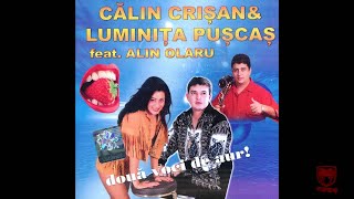 Calin Crisan amp Luminita Puscas  Sarutama peste tot [upl. by Annhoj439]