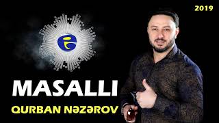 Qurban Nezerov  Masalli  Official Audio  2019 [upl. by Evilc]