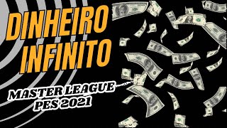 COMO COLOCAR DINHEIRO INFINITO NA MASTER LIGA DO PES 2021 100 FUNCIONAL [upl. by Lander]