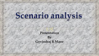 How to analyze the risk using Scenario Analysis Techniques [upl. by Jael111]