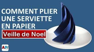 Comment Plier une Serviette en Papier  La veille de Noel  Decoration de Table [upl. by Gian]