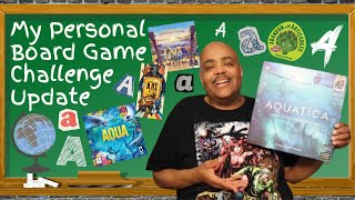 BlackBoardGaming  My Personal Board Game Challenge Update [upl. by Manuela]