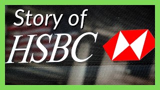 Story of HSBC  Largest bank of Europe [upl. by Baum]