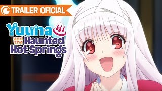 Yuuna and the Haunted Hot Springs  TRAILER OFICIAL [upl. by Su]