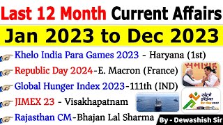 Last 12 Months Current Affairs 2023  January 2023 To December 2023  Yearly Current Affairs 2023 [upl. by Odericus]