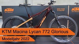 KTM Macina Lycan 772 Glorious  Modelljahr 2022 [upl. by Navnod634]