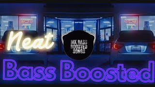 Parmish Verma  Neat  Bass Boosted  Use Headphones [upl. by Leunamne]