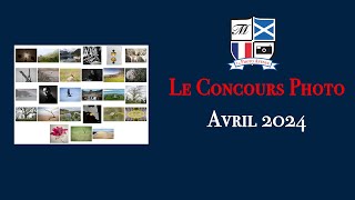 Concours Photo de Avril 2024 [upl. by Adirem]