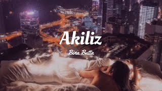 Bina Butta  Akiliz Lyrics [upl. by Eimmij599]