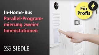 Siedle InHomeBus ParallelProgrammierung zweier Innenstationen [upl. by Nanoc]