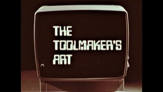 1975 16mm Machine Shop Educational Film  THE TOOLMAKERS ART [upl. by Urbas]