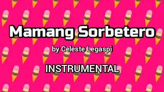 Mamang Sorbetero by Celeste Legaspi  Instrumental  OPM song  noyphitv93 [upl. by Nabroc]