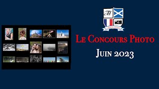 Concours Photo de Juin 2023 [upl. by Parthena]