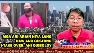 MGA ARIARIAN NIYA LANG DAW ANG GUSTONG ITAKE OVER ANI QUIBOLOY [upl. by Lliw]