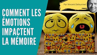 Comment les ÉMOTIONS impactent la MÉMOIRE [upl. by Orfurd]