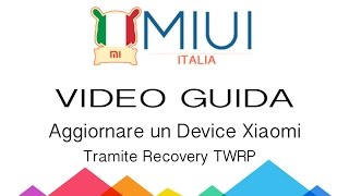 Aggiornare un terminale Xiaomi tramite recovery TWRP [upl. by Attekal]