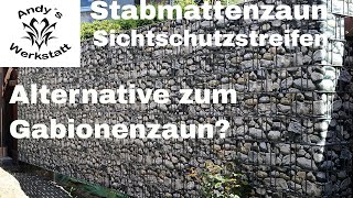 Alternative zum Gabionenzaun  Doppelstabmattenzaun mit Sichtschutzstreifen Steinoptik [upl. by Zelde766]