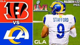 Rams vs Bengals  Super Bowl 56 Rematch  Madden NFL 22 PS5 Simulation [upl. by Aicnilav]