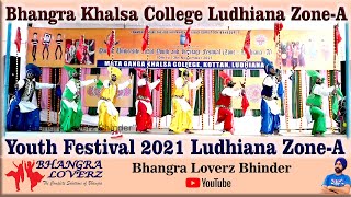 Bhangra  Winner  Khalsa College  Ludhiana Zone 2021 [upl. by Sido]