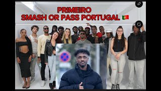 PRIMEIRO SMASH OR PASS EM PORTUGAL 🇵🇹 [upl. by Eppillihp68]