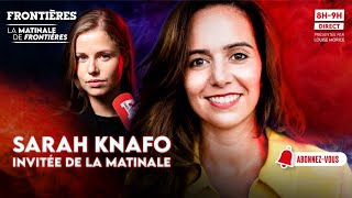 Sarah Knafo  quotJe ne céderai rien sur lAlgérie quot La matinale de Frontières 1 [upl. by Niki]