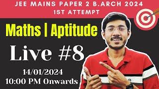 JEE BArch 2024 Maths  Aptitude PYQs Live 8  Sachin Prajapat [upl. by Garner]