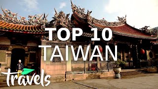 Top 10 Reasons to Visit Taiwan  MojoTravels [upl. by Torey]