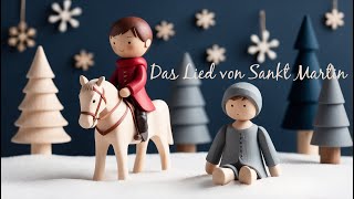 Das Lied von Sankt Martin ♫ Mit Holzfiguren ♫ traditionelle Version [upl. by Retsevel835]