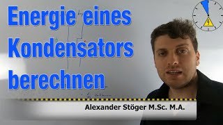 14 Energie eines Kondensators berechnen Formel [upl. by Drais]