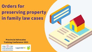 Orders for preserving property in family law cases [upl. by Lehcar420]